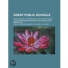 Great Public Schools; Eton--Harrow-Chart by Sir Henry Churchill Maxwell Lyte