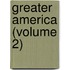 Greater America (Volume 2)