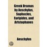 Greek Dramas By Aeschylus, Sophocles, Eu