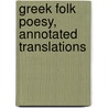 Greek Folk Poesy, Annotated Translations by Lucy Mary Jane Garnett