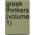 Greek Thinkers (Volume 1)