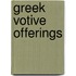 Greek Votive Offerings