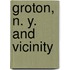 Groton, N. Y. And Vicinity