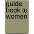 Guide Book To Women