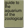 Guide To The Aquarium Of The Zoological by Stazione Zoologica Di Napoli