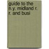Guide To The N.Y. Midland R. R. And Busi