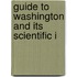 Guide To Washington And Its Scientific I