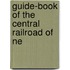 Guide-Book Of The Central Railroad Of Ne