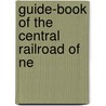 Guide-Book Of The Central Railroad Of Ne by Harper Brothers
