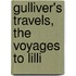 Gulliver's Travels, The Voyages To Lilli