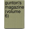Gunton's Magazine (Volume 6) by George Gunton