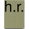 H.R. by Unknown Author