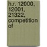 H.R. 12000, 12001, 21322, Competition Of