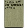 H.R. 3269 And Draft Legislation On The A by States Congress House United States Congress House