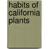 Habits Of California Plants