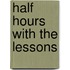 Half Hours With The Lessons