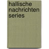 Hallische Nachrichten Series door Books Group