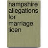 Hampshire Allegations For Marriage Licen door Moens