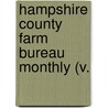 Hampshire County Farm Bureau Monthly (V. door Hampshire County Farm Bureau