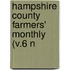 Hampshire County Farmers' Monthly (V.6 N