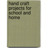 Hand Craft Projects For School And Home door Frank I. Solar