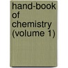 Hand-Book Of Chemistry (Volume 1) door Leopold Gmelin