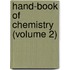 Hand-Book Of Chemistry (Volume 2)