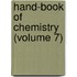 Hand-Book Of Chemistry (Volume 7)