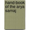 Hand-Book Of The Arya Samaj door Vishun Lal Sharma