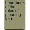 Hand-Book Of The Rules Of Pleading For N door George William Bradner