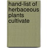 Hand-List Of Herbaceous Plants Cultivate by General Books