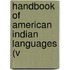 Handbook Of American Indian Languages (V