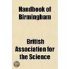 Handbook Of Birmingham door British Association for the Science