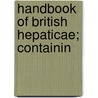 Handbook Of British Hepaticae; Containin door Elizabeth Cooke