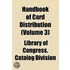 Handbook Of Card Distribution (Volume 3)