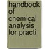 Handbook Of Chemical Analysis For Practi