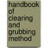 Handbook Of Clearing And Grubbing Method