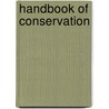 Handbook Of Conservation by Mary Lathrop Tucker