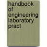 Handbook Of Engineering Laboratory Pract door Richard Addison Smart
