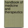 Handbook Of Medicine And Therapeutics door Alexander Wheeler