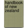 Handbook Of New Zealand door Sir James Hector