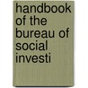 Handbook Of The Bureau Of Social Investi door New York Bureau of Investigations