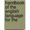 Handbook Of The English Language For The door Robert Gordon Latham