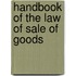 Handbook Of The Law Of Sale Of Goods