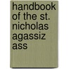 Handbook Of The St. Nicholas Agassiz Ass door Harlan Hoge Ballard