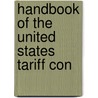 Handbook Of The United States Tariff Con door F.B. And Co Vandegrift