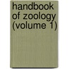 Handbook Of Zoology (Volume 1) door Jan van der Hoeven