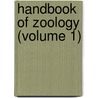 Handbook Of Zoology (Volume 1) by Jan van der Hoeven