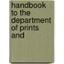 Handbook To The Department Of Prints And