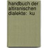Handbuch Der Altiranischen Dialekte:  Ku